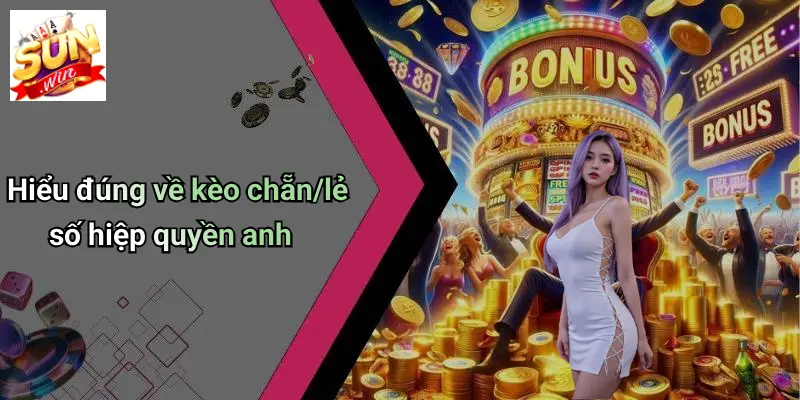 Kèo Chẵn/Lẻ Số Hiệp Quyền Anh: Cách Chơi Và Mẹo Cược Hay Tại SUNWIN 1 Hiểu đúng về kèo chẵn/lẻ số hiệp quyền anh